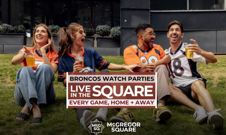 Denver Broncos Watch Parties at McGregor Square