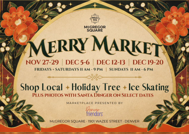 Merry Market Denver 2026 | McGregor Square Holiday Market