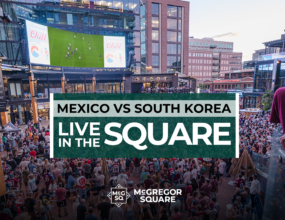 Watch the World Cup Live at McGregor Square: Mexico vs South Korea
